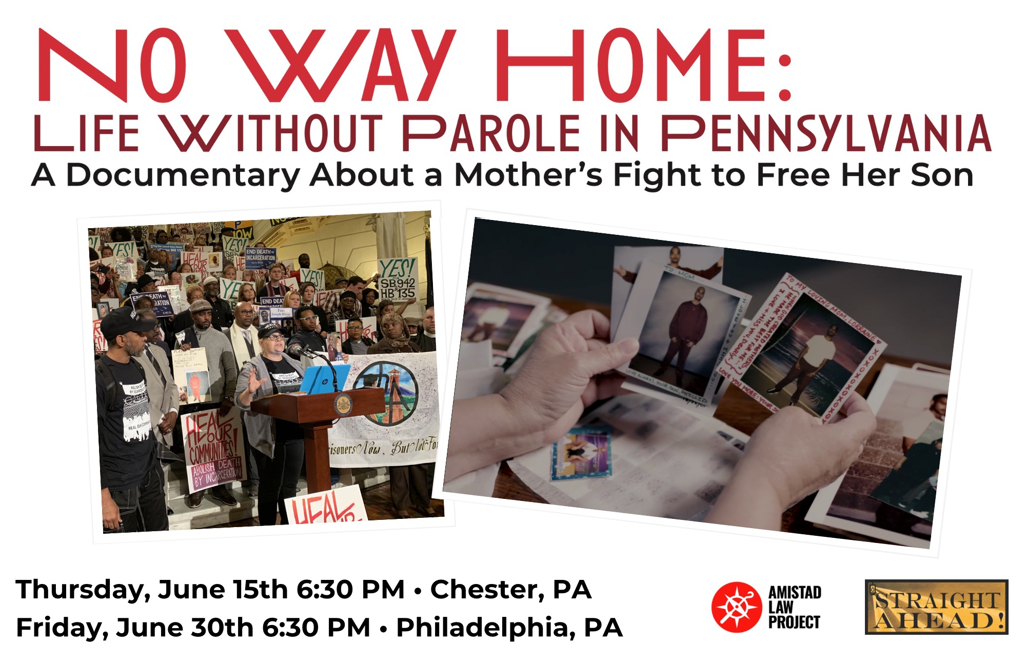 A flier advertises the Philly and Delco screenings of No Way Home and has two pictures one of a woman speaking in front of a crowd and another of someones hands holding photos of an incarcerated loved one