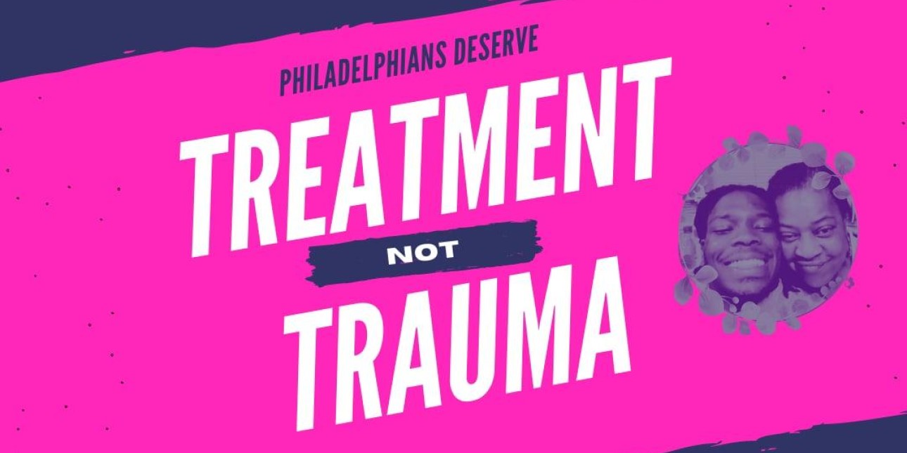 a pink and blue graphic shows Walter Wallace Jr and his mother with the text "Treatment Not Trauma" and "Rally & Press Conference March 15 11:45-1 11th & Market' and 'Tell Commissioner Bowen we need fully funned mobile crisis response in Philly'