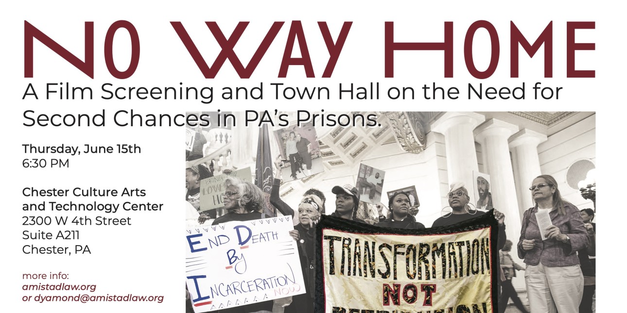 A flier says 'No Way Home: A Film Screening and Town Hall on the Need for Second Chances in PA's Prisons