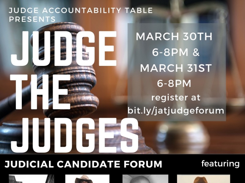 Graphic reads 'Judge The Judges Judicial Candidate Forum' and shows pictures of different community leaders who will be helping to host the forum