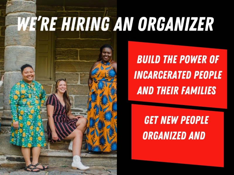 an image shows four members of Amistad's staff and says 'We're hiring an organizer: Build the leadership of incarcerated people and their families, get new people organized and build base.'