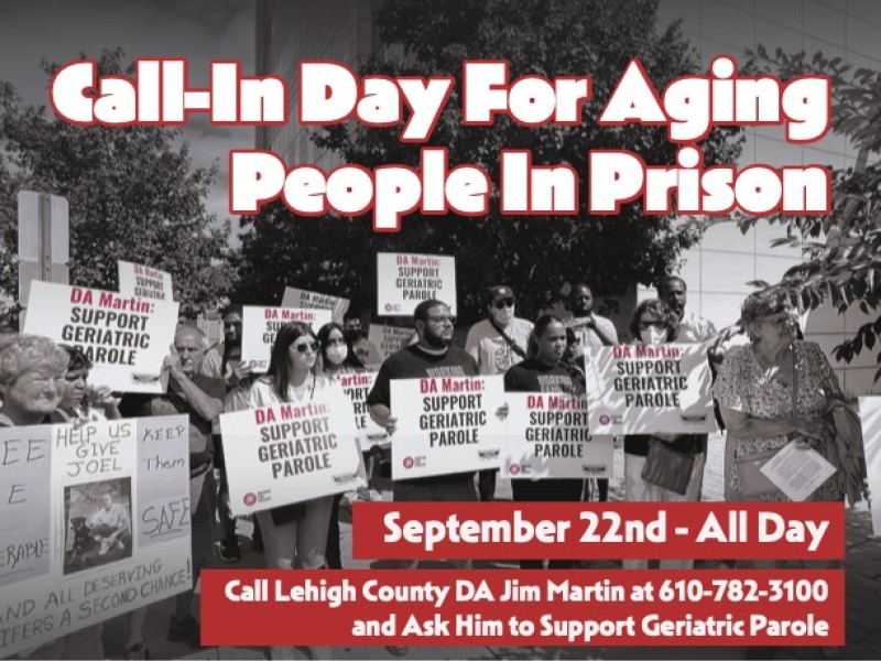 a hand bill shows an image of people holding signs that say 'DA Martin: Support Geriatric Parole' with the text 'Call In Day for Aging People in Prison'