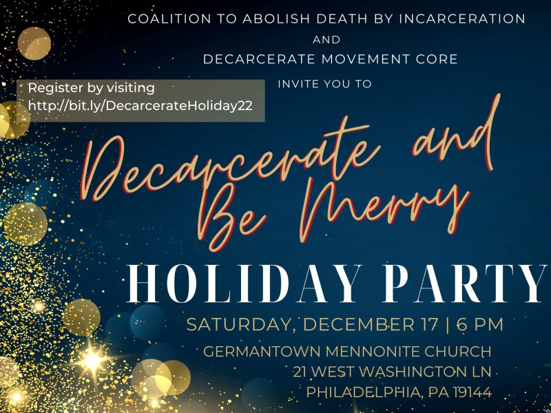 a flyer says 'Decarcerate and Be Merry Holiday Party' and provides details on the event as well as logos of organizations involved
