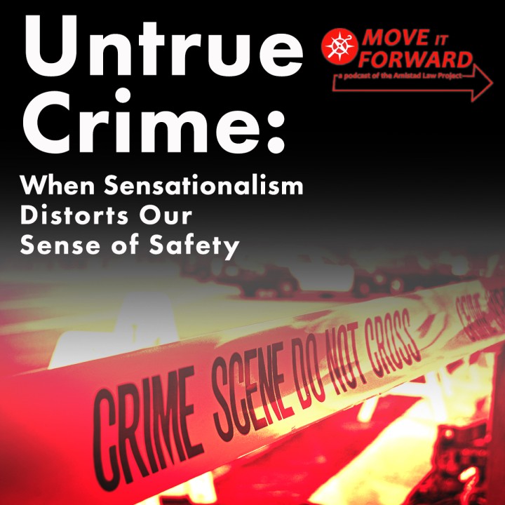 a graphic reads 'Untrue Crime: When Sensationalism Distorts Our Sense of Safety' and shows crime scene tape in yellow and red